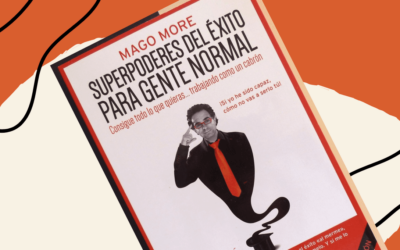 Hábitos positivos de Mago More: Superpoderes del éxito